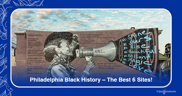 Unveiling the Rich Tapestry: Celebrating Philadelphia’s Black History and Heritage