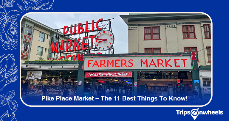Pike Place Market - Tripsonwheel