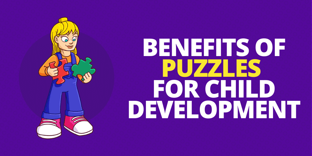 Top Cognitive and Emotional Benefits of Puzzles for Kids